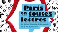 Paris en toutes lettres le festival littéraire de la capitale du 9 au 13 juin 2ème édition actualité littéraire