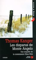 Kanger Thomas, Les disparus de Monte Angelo