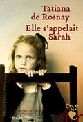 Elle s'appelait Sarah de Tatiana de Rosnay editions Eloïse d'Ormesson