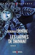 Les larmes de diamant Deborah Crombie Albin Michel