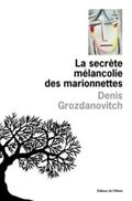 La mélancolie secrète des marionettes