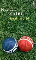 Small world martin Suter roman Bourgois Point poche