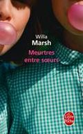 Meurtres entre soeurs Willa Marsh Le Livre de Poche