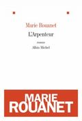 L'arpenteur Marie Rouanet Albin Michel