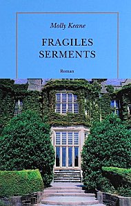 Fragiles serments Molly Keane Quai Voltaire